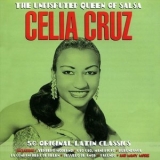 Celia Cruz - The Undisputed Queen Of Salsa '2014