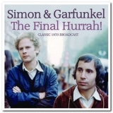 Simon & Garfunkel - The Final Hurrah '2021