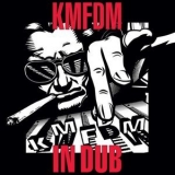 KMFDM - IN DUB '2020