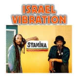 Israel Vibration - Stamina '2007