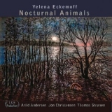 Yelena Eckemoff - Nocturnal Animals '2020