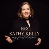 Kathy Kelly - My First Classic '2021 - Album