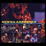 Sun Ra Arkestra - Live at the Paradox '2009