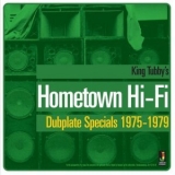 King Tubby - King Tubbys Hometown Hi-Fi Dubplate Specials 1975-1979 '2021 - Compilation