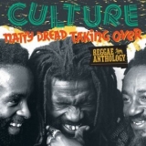 Culture - Reggae Anthology: Natty Dread Taking Over '2012