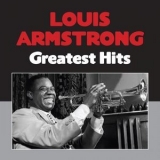 Louis Armstrong - Greatest Hits '2021