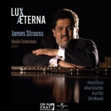 James Strauss, Vasilis Tsiatsianis - Lux Aeterna '2021