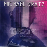 Michael Kratz - Tafkatno '2021