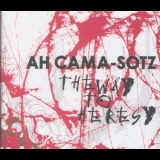 Ah Cama-sotz - The Way To Heresy '2005