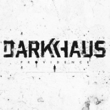 Darkhaus - Providence '2015