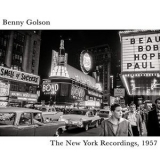 Benny Golson - The New York Recordings, 1957 '2021