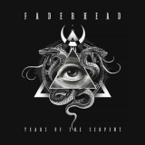 Faderhead - Years Of The Serpent '2022