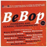 Various Artists - Bebop: Pioneers And Classic Performances 1941-49 '2021