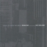 Brian Eno - Drums Between The Bells '2011