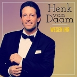 Henk van Daam - Wegen Ihr '2017