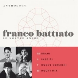 Franco Battiato - Anthology - Le Nostre Anime '2015