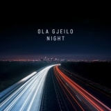 Ola Gjeilo - Night '2020