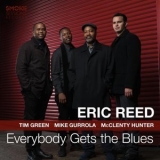 Eric Reed - Everybody Gets the Blues '2019