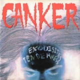 Canker - Exquisites Tendernes '1997