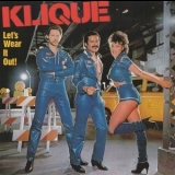 Klique - Let's Wear It Out '2006