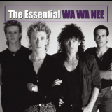 Wa Wa Nee - The Essential Wa Wa Nee '2010