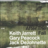 Keith Jarrett, Gary Peacock, Jack DeJohnette - After The Fall '2018