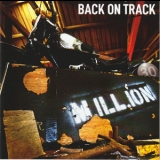 M.ill.ion - Back On Track '2021