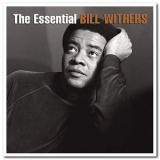 Bill Withers - The Essential Bill Withers '2013