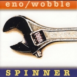 Brian Eno & Jah Wobble - Spinner '1995