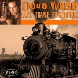 Doug Webb - Last Trane To Georgia '2011