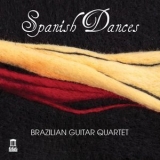 Brazilian Guitar Quartet - Spanish Dances '2014