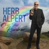 Herb Alpert - Over The Rainbow '2019 - Album