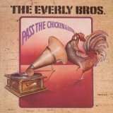The Everly Brothers - Pass The Chicken & Listen '1972