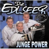Die Edlseer - Junge Power '1998