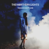 The Northern Lights -  Teenage Wasteland '2015