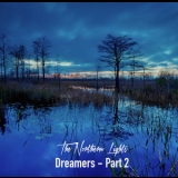 The Northern Lights -  Dreamers - Part 2 '2016