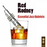 Red Rodney - Essential Jazz Quintets '2010