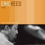 Eric Reed - Here '2006 - Album