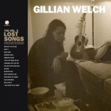 Gillian Welch - Boots No. 2: The Lost Songs, Vol. 2 '2020