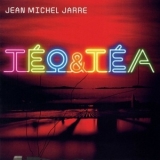 Jean-Michel Jarre - Téo & Téa '2007