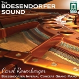 Carol Rosenberger - The Boesendorfer Sound '2013