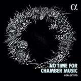 collectif9 - No Time for Chamber Music '2021