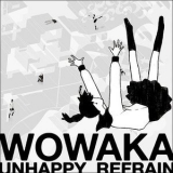 wowaka Feat. Hatsune Miku - Unhappy Refrain '2011