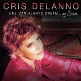 Cris Delanno - One Can Always Dream ... in Bossa '2022