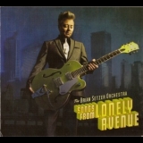 Brian Setzer Orchestra - Songs From Lonely Avenue '2009