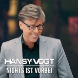 Hansy Vogt - Nichts Ist Vorbei '2021 - Album