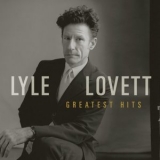 Lyle Lovett - Greatest Hits '2017