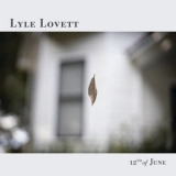 Lyle Lovett - 12th of June '2022