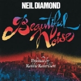 Neil Diamond - Beautiful Noise '1976