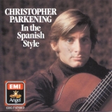 Christopher Parkening - In The Spanish Style '1986